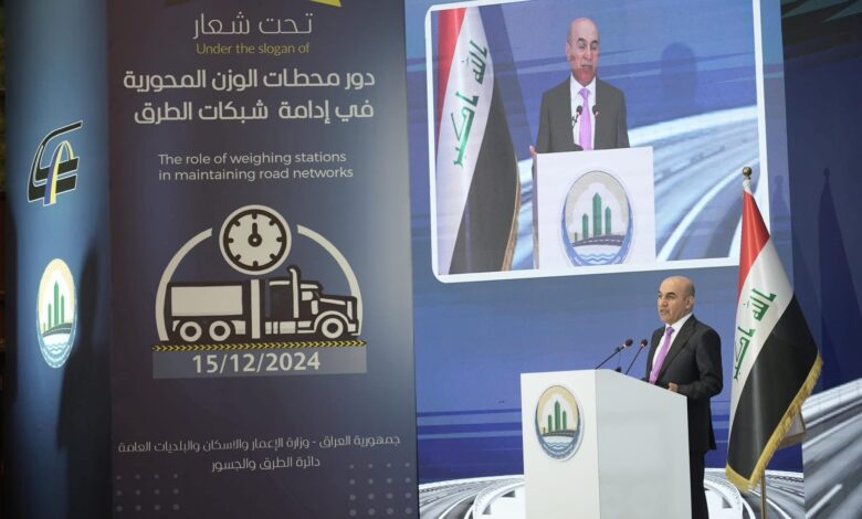وزير الإعمار: إيرادات محطات الوزن ستخصص إلى المحافظات